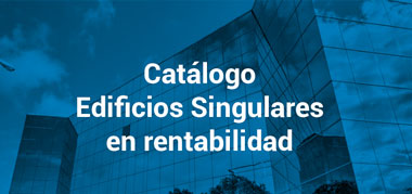 Catálogo de Edificios Singulares en rentabilidad